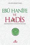 Ebu Hanife ve Hadis & Abd&uuml;rrezzak'ın El-Musannef'i &Ouml;zelinde