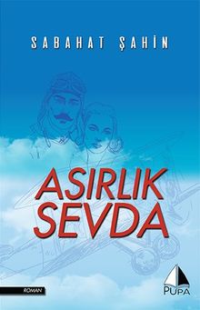 Asırlık Sevda