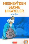 Mesnevi'den Se&ccedil;me Hikayeler