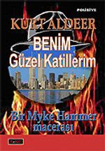 Benim Güzel Katillerim / Bir Myke Hammer Macerası