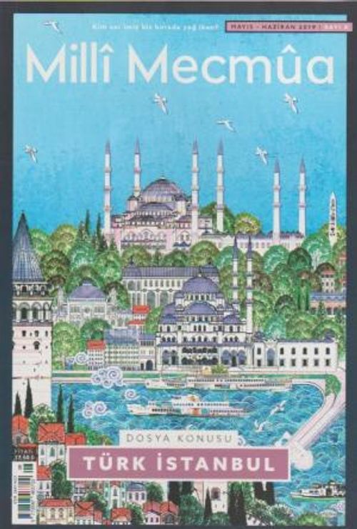 Milli Mecmua Sayı:8 Mayıs-Haziran 2019