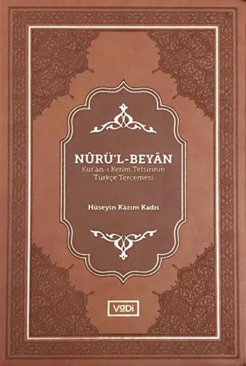 Nurü'l-Beyan (Kur'an-ı Kerim Tefsirinin Türkçe Tercemesi)