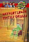 Hayaletlerin Yatılı Okulu (57.Kitap)