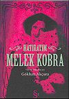 Melek Kobra / Hatıratım