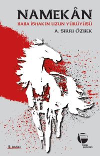 Namekan & Baba İshak'ın Uzun Yürüyüşü