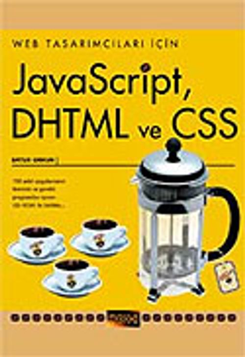 Javascript, DHTML ve CSS / Web Tasarımcıları İçin