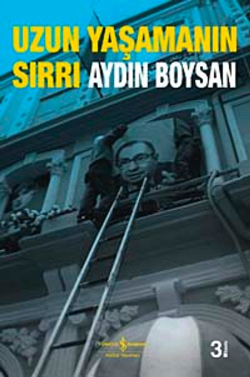 Uzun Yaşamanın Sırrı