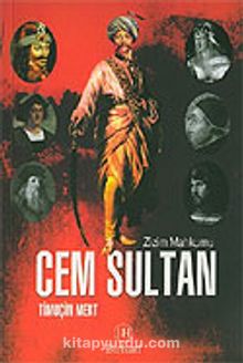 Cem Sultan / Zizim Mahkumu