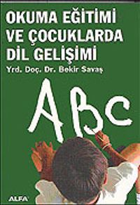 Okuma Eğitimi ve Çocuklarda Dil Gelişimi