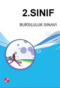 2. Sınıf Bursluluk Sınavı