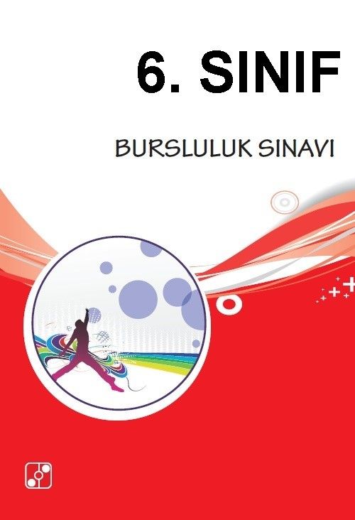 6. Sınıf Bursluluk Sınavı