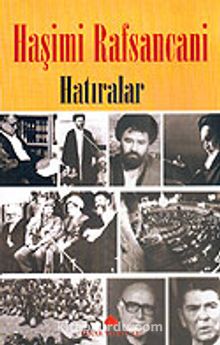 Hatıralar / Haşimi Rafsancani - Bilinmeyen Yazar