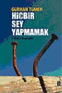 Hiçbir Şey Yapmamak