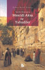 Tarih Boyunca Mescidi Aksa ve Yahudiler