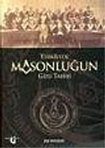 Türkiye'de Masonluğun Gizli Tarihi