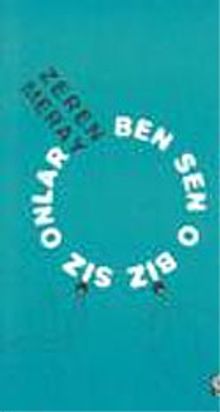 Ben Sen O Biz Siz Onlar