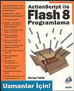 Action Script İle Flash 8 Programlama / Uzmanlar İçin