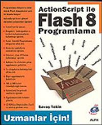 Action Script İle Flash 8 Programlama / Uzmanlar İçin