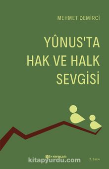 Yunus'ta Hak ve halk Sevgisi - Prof. Dr. Mehmet Demirci