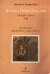 Bursa Dergahları Yadigar-ı Şemsi I-II