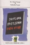 Zayıflama Diyetlerinin Kara Kitabı : Kısıtlama Mikrobu &Ccedil;&ouml;pe 1