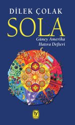 Sola & Güney Amerika Hatıra Defteri