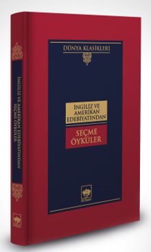 İngiliz ve Amerikan Edebiyatından Seçme Öyküler