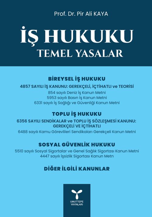 İş Hukuku & Temel Yasalar
