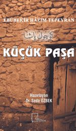 Küçük Paşa & Ebubekir Hazım Tepeyran