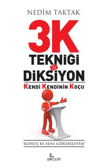 3K Tekniği İle Diksiyon - Nedim Taktak