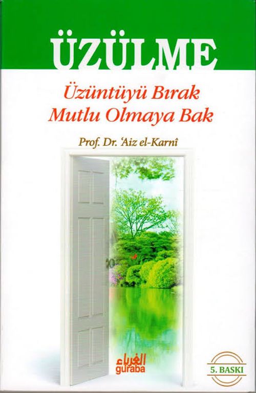 Üzülme & Üzüntüyü Bırak Mutlu Olmaya Bak