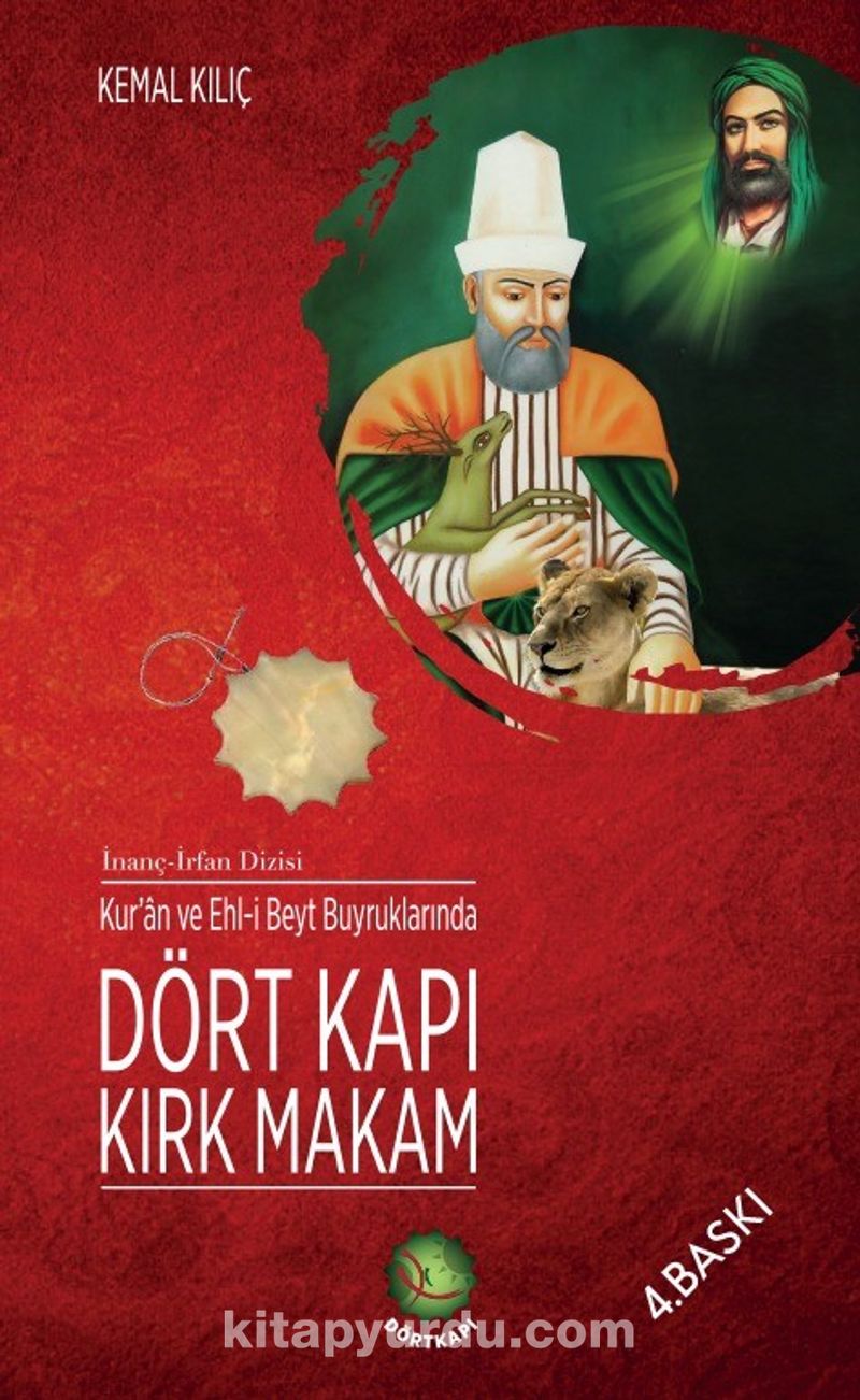 kur an ve ehl i beyt buyruklarinda dort kapi kirk makam kemal kilic kitapyurdu com
