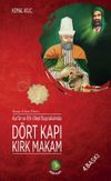 Kur'an Ve Ehl-i Beyt Buyruklarında D&ouml;rt Kapı Kırk Makam