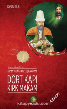 Kur’an Ve Ehl-i Beyt Buyruklarında Dört Kapı Kırk Makam - Kemal Kılıç