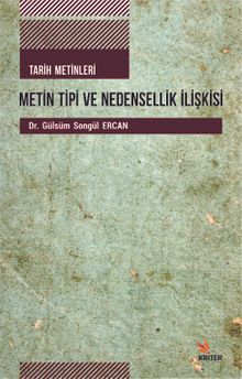 Tarih Metinleri Metin Tipi ve Nedensellik İlişkisi