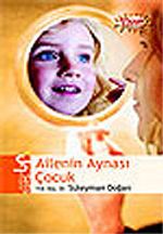 Ailenin Aynası Çocuk