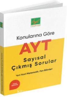 AYT Konularına Göre Sayısal Çıkmış Sorular - Kolektif