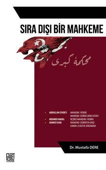Sıra Dışı Bir Mahkeme - Mustafa Dere