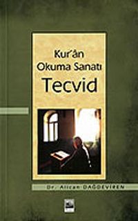 Kur'an Okuma Sanatı Tecvid