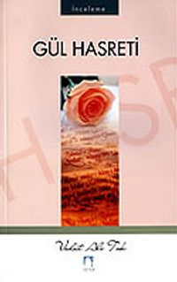 Gül Hasreti
