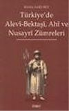 T&uuml;rkiye'de Alevi-Bektaşi, Ahi ve Nusayri Z&uuml;mreleri
