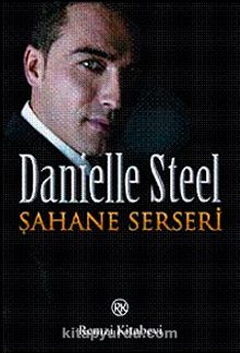Şahane Serseri - Danielle Steel