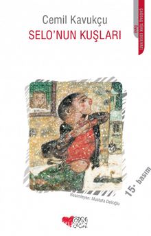 Selo'nun Kuşları - Cemil Kavukçu