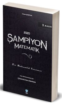 2020 Tüm Sınavlar İçin Şampiyon Matematik Soru Bankası 