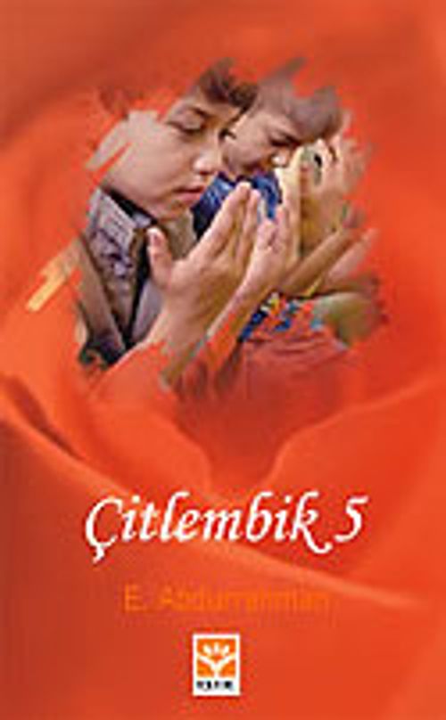 Çitlembik 5 / Dua Hazinesi