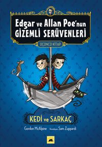 Edgar ve Allan Poe'nun Gizemli Serüvenleri 3 & Kedi ve Sarkaç