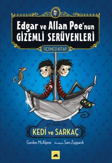 Edgar ve Allan Poe'nun Gizemli Serüvenleri 3 & Kedi ve Sarkaç
