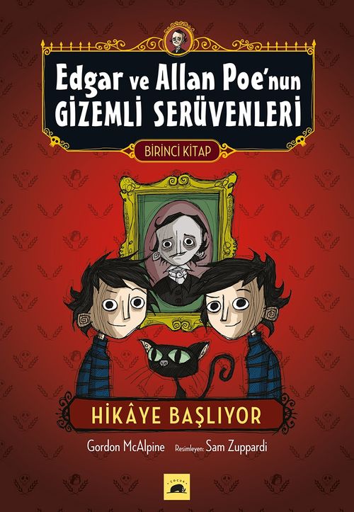 Edgar ve Allan Poe'nun Gizemli Serüvenleri 1. Kitap & Hikaye Başlıyor