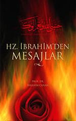 Hz. İbrahim'den Mesajlar
