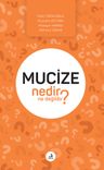 Mucize Nedir Ne Değildir?